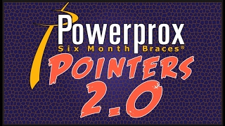 Powerprox Pointers 2.0: Perfect Final Alignment With Tweaking Retainers Profile