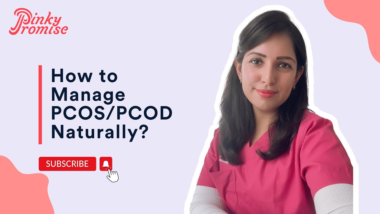 How to Manage PCOD/PCOS Naturally? - YouTube