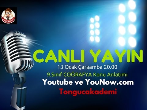 CANLI YAYIN COĞRAFYA KONU ANLATIMI  | 9.Sınıf