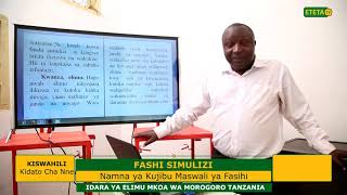 KISWAHILI_KDT.IV_ FASIHI SIMULIZI _ Namna ya Kujibu Maswali ya Fasihi