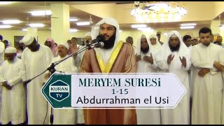 Meryem Sûresi 1-15 سُورَةُ مَرْيَمَ - Abdurrahman Al Ussi - عبدالرحمن العوس