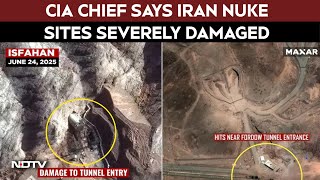 CIA Chief Says Iran Nuke Sites Severely Damaged After Minimal Impact Report
