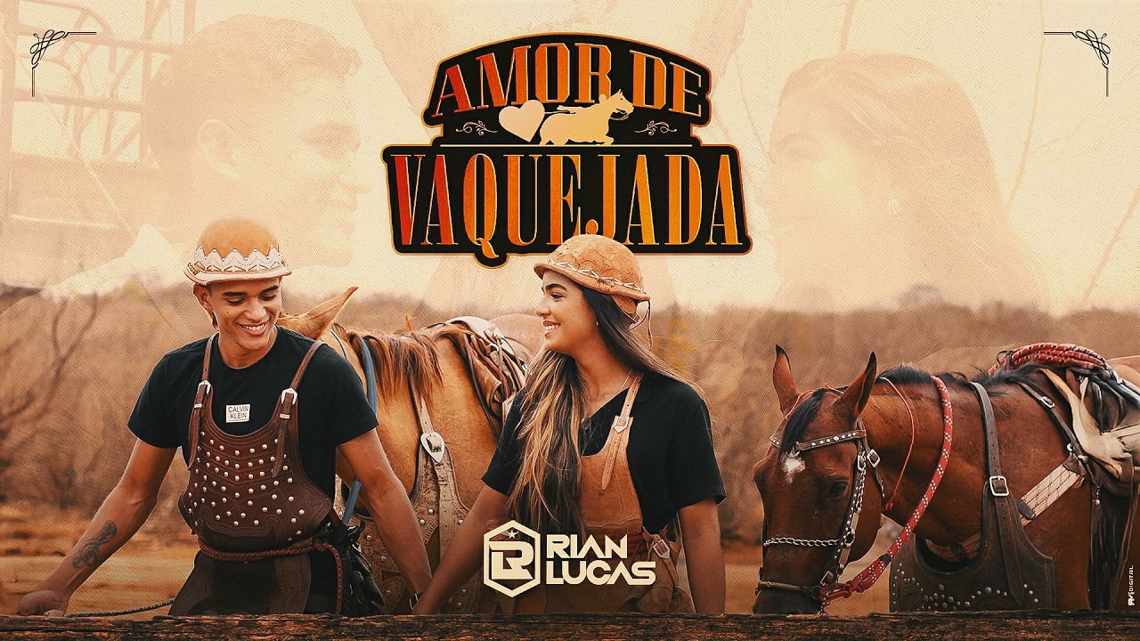 Amor de Vaquejada - Rian Lucas (CLIPE OFICIAL)