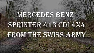 Mercedes Sprinter 413 CDI 904.6 from the swiss army