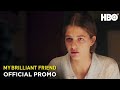 Elena Confronts Pietro | My Brilliant Friend Episode 4 Promo | HBO
