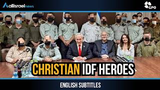 Israeli PM Netanyahu's message to Christian IDF soldiers and commanders