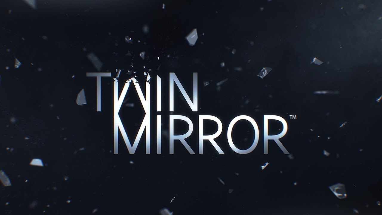 Зеркало стрим. Twin Mirror.