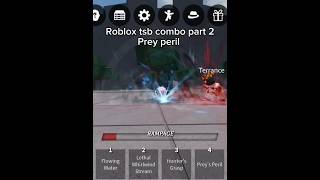 roblox tsb combo tutorial part 2 prey peril tech #roblox #saitamabattlegrounds