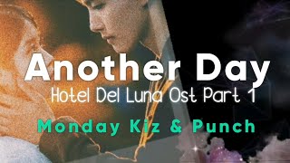 Monday Kiz & Punch - Another Day (Hotel Del Luna OST Pt.1) Lyrics