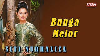 SITI NURHALIZA - Bunga Melor (Official Lyric Video)