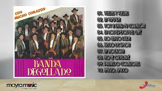 Banda Degollado - Con Mucho Corazón (Album Completo)
