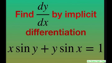 Find derivative implicitly with respect to x for x sin y + y sin x = 1