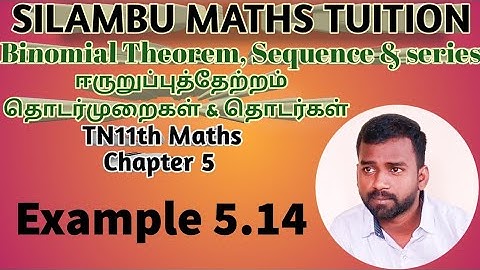 Example 5.14|TN 11th Maths|Chapter 5|Binomial theorem, Sequence and Series in tamil