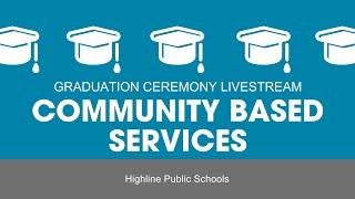 Community Based Services - 2023 Graduation Livestream