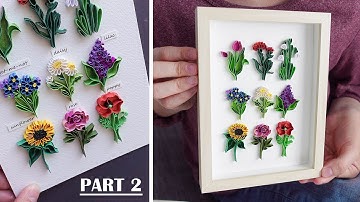 9 beautiful flower designs (PART 2) - Paper Quilling Art Painting Tutorial