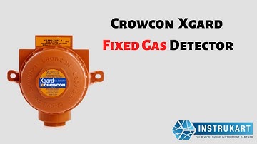 Crowcon Xgard Fixed Gas Detector | Flame Proof Gas detectors| Instrukart