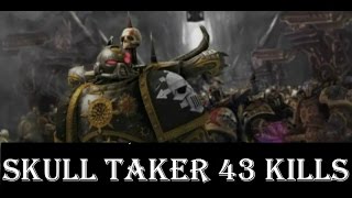 Warhammer 40K: Eternal Crusade - Skull Taker(43 kills for Chaos)