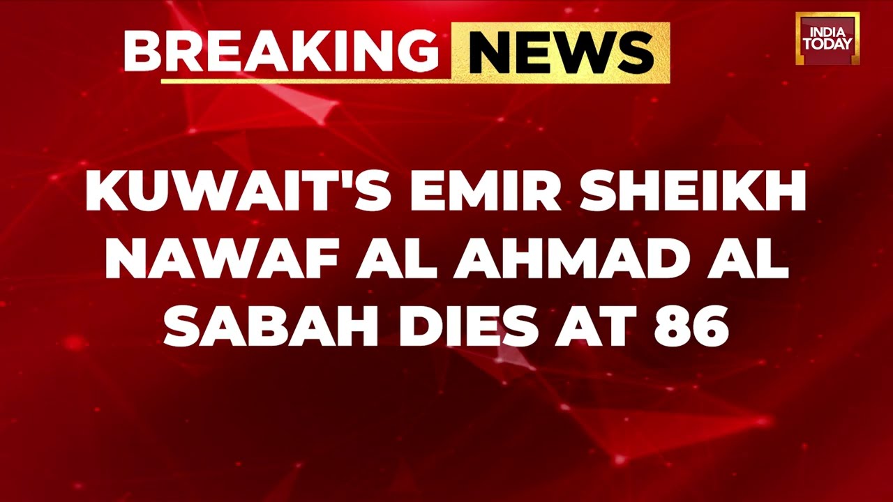 Kuwait Ruling Emir Sheikh Nawaf Al Ahmad Al Sabah Dies At Age 86 | India Today
