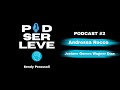 Pod Ser Leve - Podcast #2