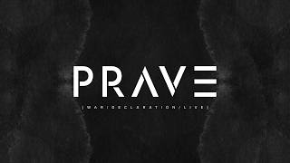 Prave - War Declaration [ L I V E ]