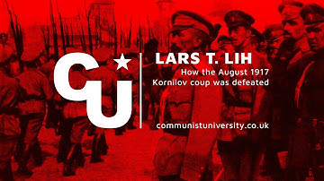 Lars T. Lih - The Kornilov adventure: causes, courses and consequences