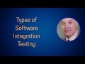 Types of Software Integration Testing