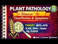 Plant Pathology 🌾| Disease Classification & Symptoms |Short Notes | IBPS AFO | ICAR | State Ag Exams
