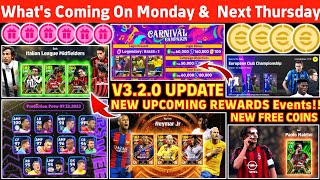 ? Whats Coming On Monday & Thursday | in efootball 2024 mobile | NEW Update v3.2.0 & FREE COINS ?