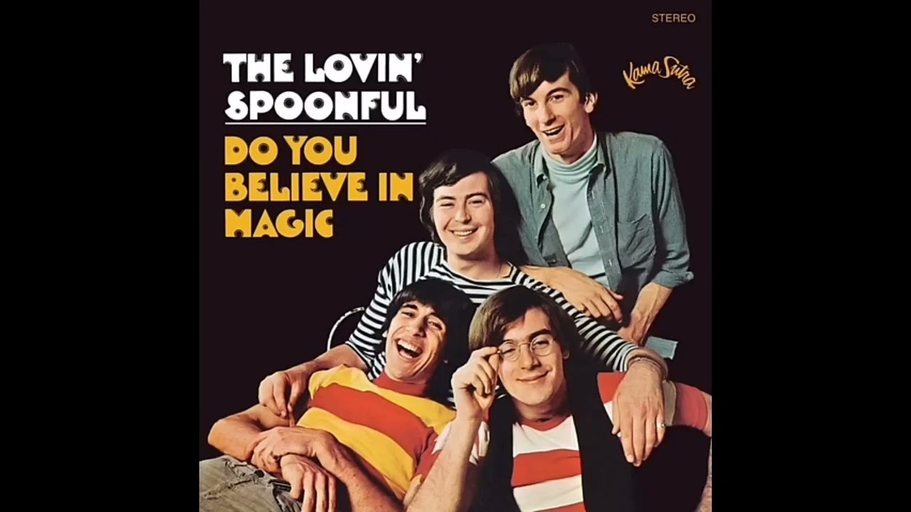 Lovin Spoonful - Do You Believe in Magic (Low Pitched Version