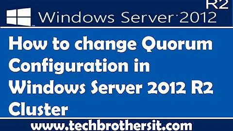 How to change Quorum Configuration in Windows server 2012 R2 Cluster
