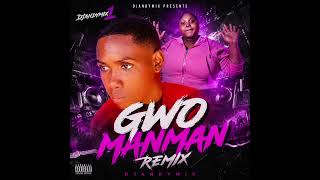 Remix Gwo manman DJANDYMIX