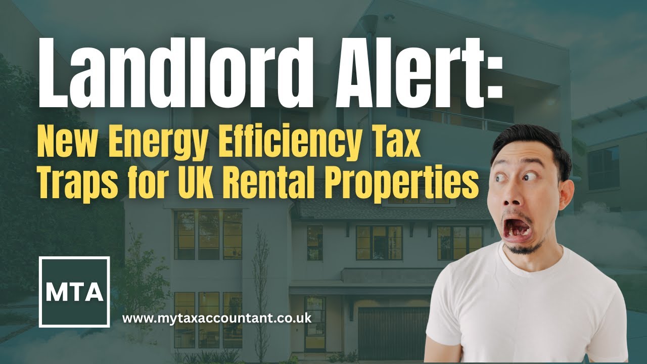 Landlord Alert: New Energy Efficiency Tax Traps For UK Rental Properties 