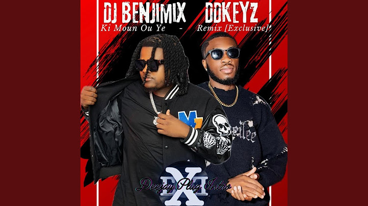 Ki Moun Ou Ye (feat. DDKeyz) (Remix)