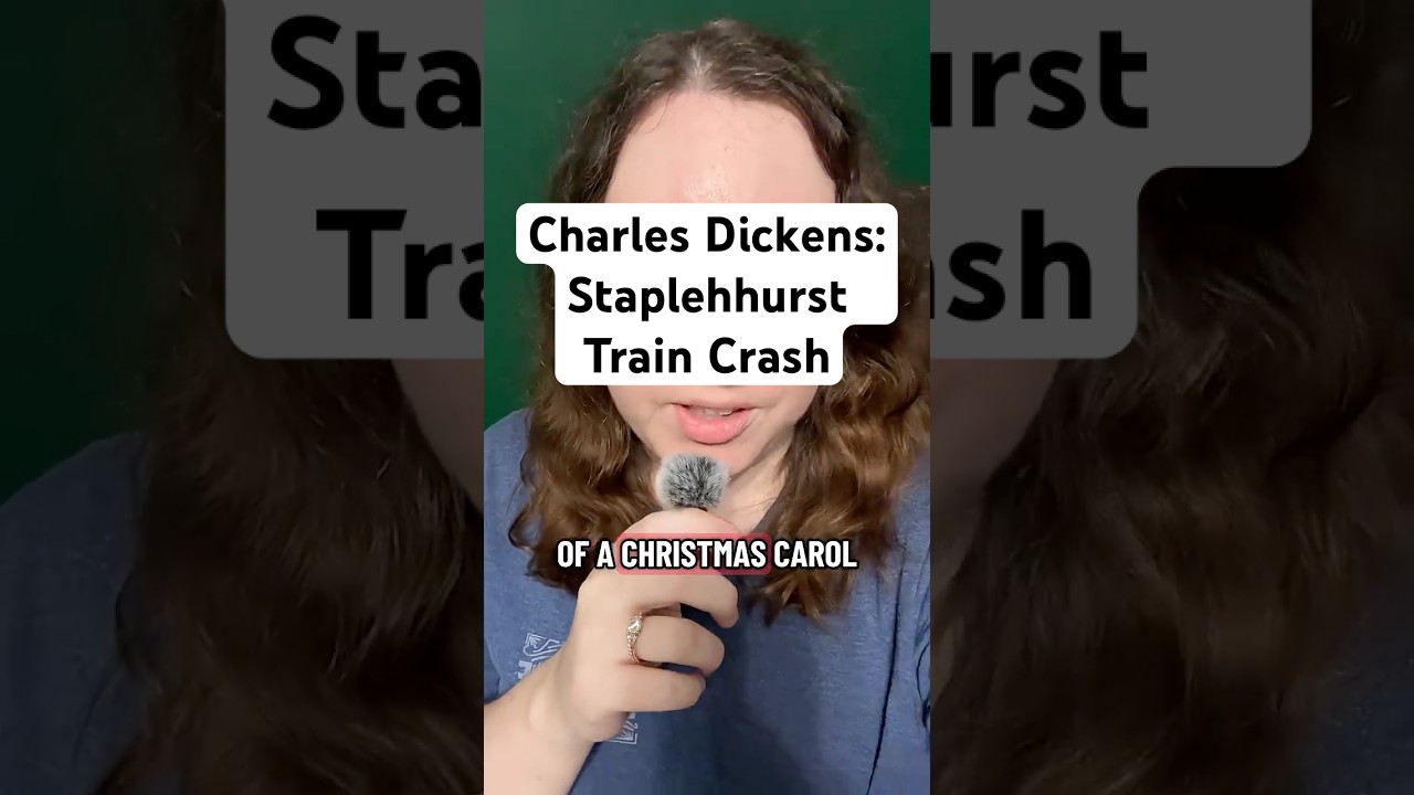 Charles Dickens & Staplehhurst Train Crash