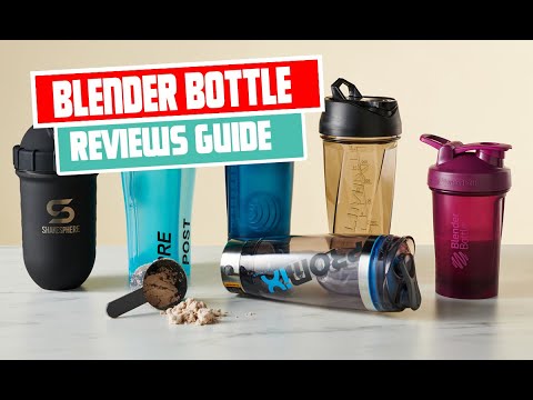 Blender bottle reviews  The best shaker bottles for your protein drinks 