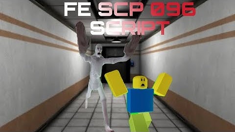 Fe SCP 096 script | Arceus X NEO | Roblox