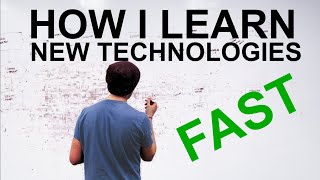 How I learn new technologies, the fast way