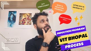 🎓INDUCTION PROGRAM & ONBOARDING PROCESS 🎒2025 | DETAILED VLOG | VIT BHOPAL#vitbhopal  #freshersguide