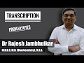 Transcription in Prokaryotes- Dr. Rajesh Jambhulkar. MBBS,MD,DNB.