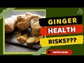 Ginger Warning! Dangerous Health Conditions Revealed!