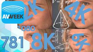 4K Experiences | AVWeek 781