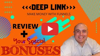 Deep Link Review! Demo &amp; Bonuses! (Make Money With Funnels in 2021)