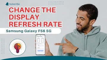 How to Change the Display Refresh Rate on Samsung Galaxy F56 5G – Easy Step-by-Step Guide!