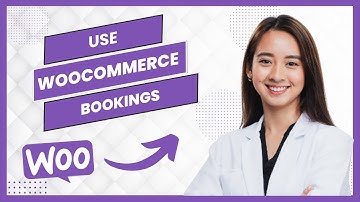 How To Use Woocommerce Bookings (Full Guide)