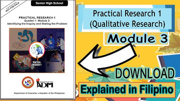 Practical Research 1: Module 3 [DOWNLOAD] Explained in Filipino
