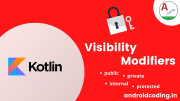 Kotlin: Visibility Modifiers| public, private, internal, protected| Added Subtitles | android coding