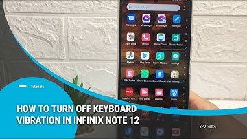 How To Turn Off Keyboard Vibration On Infinix Note 12