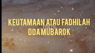 fadhilah doa mubarok