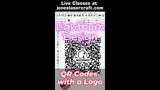 QR Code with Logo in Lightburn 2.1