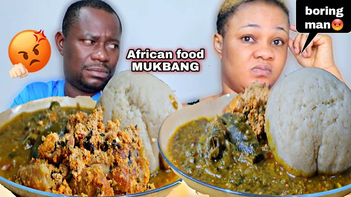 YOU ARE BORING MUKPRANK ON HUSBAND | FUFU WITH EGUSI AND OKRO SOUP MUKBANG |AFRICAN FOOD MUKBANG